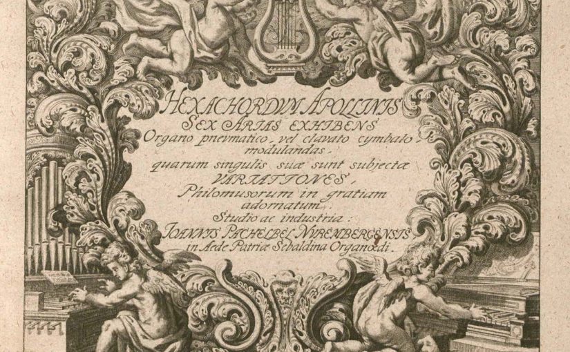 帕海貝爾(Pachelbel, 1653-1706)：阿波羅的里拉琴—第一首抒情調及六段變奏(Hexachordum Appllinis-Aria Prima with 6 variations)